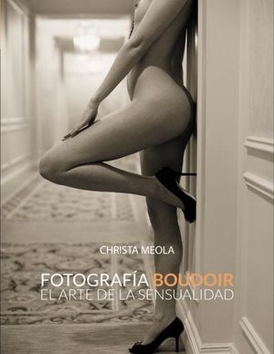 FOTOGRAFIA BOUDOIR EL ARTE DE LA SENSUALIDAD