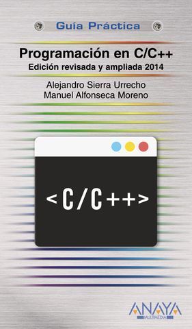 PROGRAMACION EN C/C ++ ED. 2014 GUIA PRACTICA