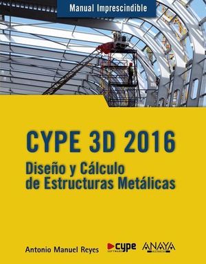 CYPE 3D 2016.  MANUAL IMPRESCINDIBLE
