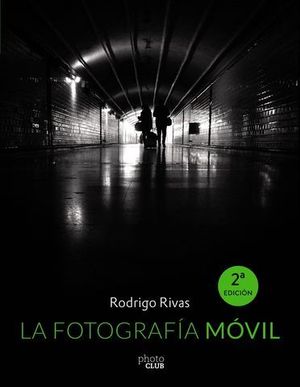 LA FOTOGRAFIA MOVIL