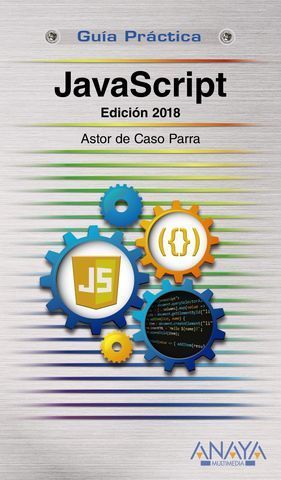 JAVASCRIPT GUIA PRACTICA  ED. 2018