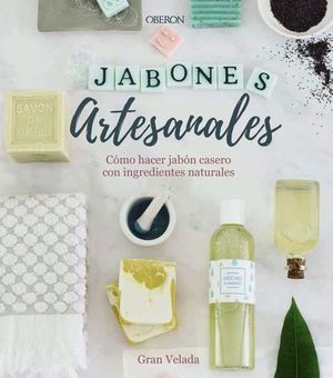 JABONES ARTESANALES.CMO HACER JABN CASERO CON INGREDIENTES NATURALES