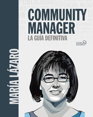 COMMUNITY MANAGER.  LA GUA DEFINITIVA