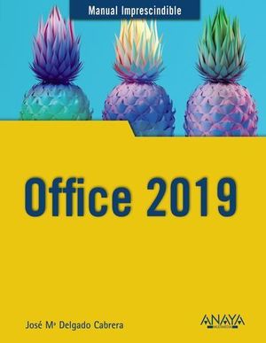 OFFICE 2019.  MANUAL IMPRESCINDIBLE