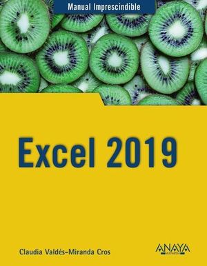 EXCEL 2019.  MANUALES IMPRESCINDIBLES