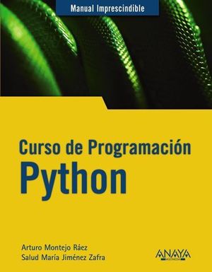 CURSO DE PROGRAMACION PYTHON 2019 . MANUAL IMPRESCINDIBLE