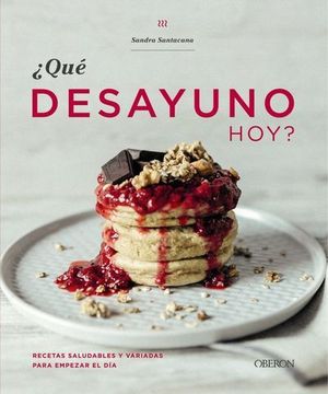 QUE DESAYUNO HOY ?