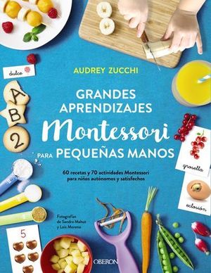 GRANDES APRENDIZAJES MONTESSORI PARA PEQUEAS MANOS