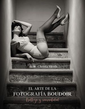 EL ARTE DE LA FOTOGRAFA BOUDOIR