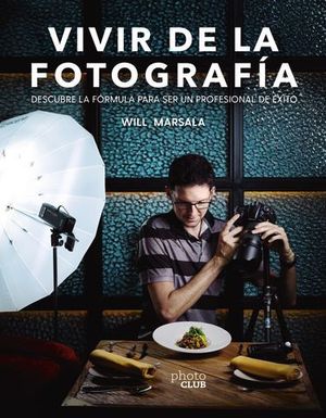 VIVIR DE LA FOTOGRAFA