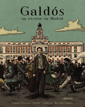 GALDS.  UN ESCRITOR EN MADRID