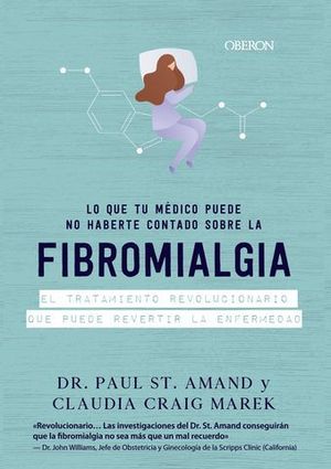 FIBROMIALGIA. LO QUE LOS MDICOS CALLAN