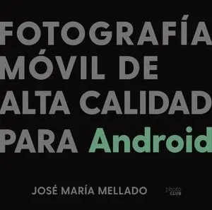 FotografãA MãVil de Alta Calidad para Android