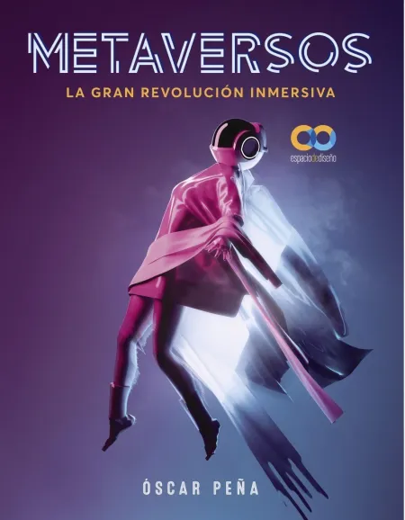 Metaversos la Gran Revolucion Inmersiva