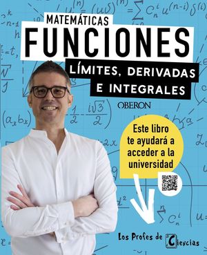 FUNCIONES.  LIMITES.  DERIVADAS E INTEGRALES