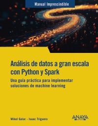 ANLISIS DE DATOS A GRAN ESCALA CON PYTHON Y SPARK