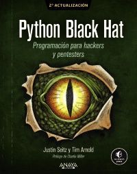 PYTHON BLACK HAT. PROGRAMACIN PARA HACKERS Y PENTESTERS