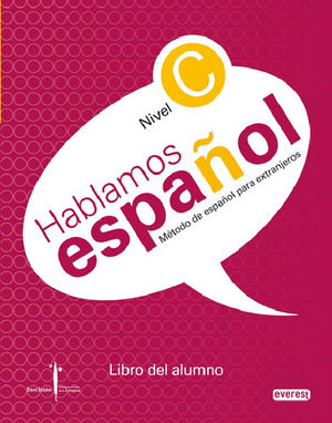 HABLAMOS ESPAOL NIVEL C LIBRO DEL ALUMNO