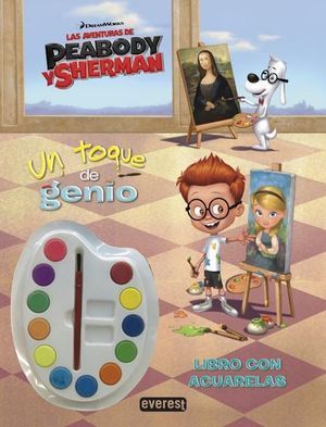LAS AVENTURAS DE PEABODY Y SHERMAN LIBRO CON ACUARELAS