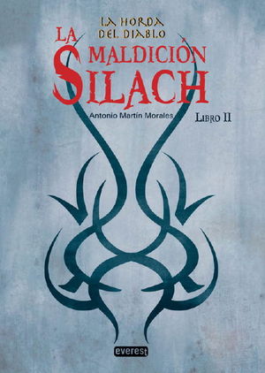 LA MALDICION SILACH LA HORDA DEL DIABLO LIBRO II