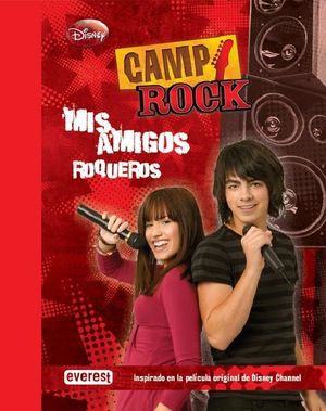 CAMP ROCK MIS AMIGOS ROQUEROS