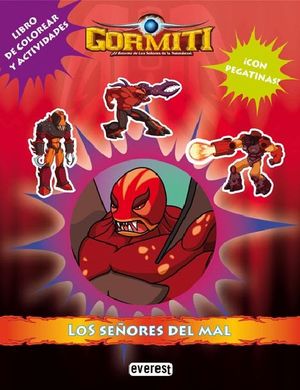 LOS SEORES DEL MAL GORMITI