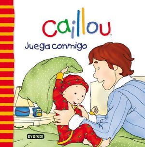 CAILLOU JUEGA CONMIGO