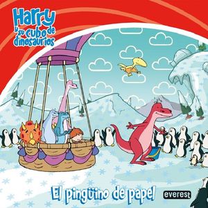 EL PINGUINO DE PAPEL HARRY Y SU CUBO DE DINOSAURIOS
