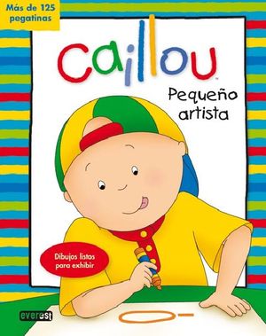 CAILLOU PEQUE�O ARTISTA