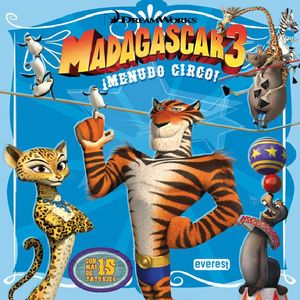 MADAGASCAR 3 � MENUDO CIRCO !