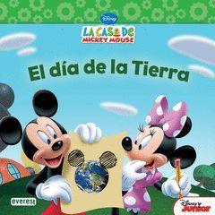 EL DIA DE LA TIERRA LA CASA DE MICKEY MOUSE