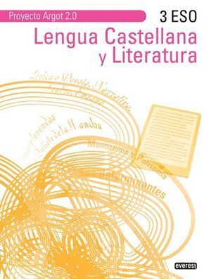 LENGUA Y LITERATURA ARGOT 2.0 3 ESO