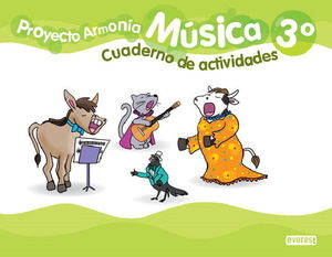 MUSICA ARMONIA CUADERNO DE ACTIVIDADES 3� PRIMARIA