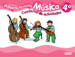 MUSICA ARMONIA CUADERNO DE ACTIVIDADES 4 PRIMARIA