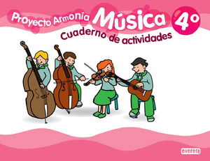 MUSICA ARMONIA CUADERNO DE ACTIVIDADES 4� PRIMARIA