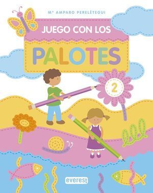 JUEGO CON LOS PALOTES 2 ED. 2013