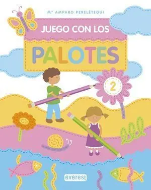 Juego con los Palotes 2 Ed. 2013