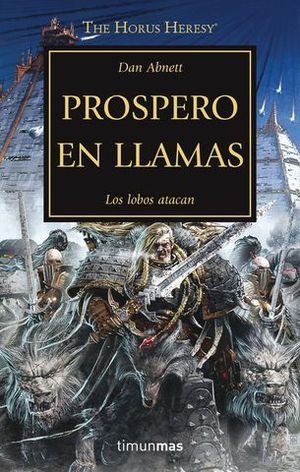 PROSPERO EN LLAMAS LOS LOBOS ATACAN