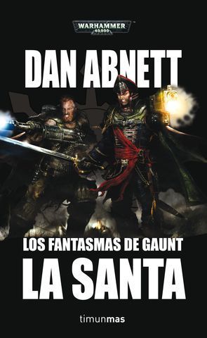 LOS FANTASMAS DE GAUNT 2.  LA SANTA