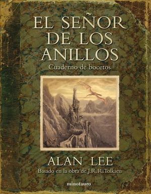 EL SEOR DE LOS ANILLOS. CUADERNO DE BOCETOS