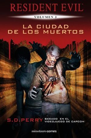 RESIDENT EVIL: LA CIUDAD DE LOS MUERTOS.3