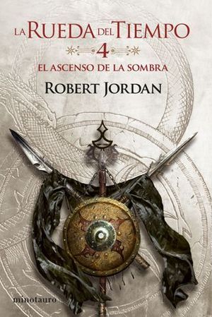 LA RUEDA DEL TIEMPO.  EL ASCENSO DE LA SOMBRA 4