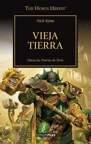 THE HORUS HERESY N 47/54 VIEJA TIERRA