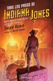 TRAS LOS PASOS DE INDIANA JONES