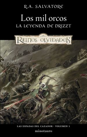 LAS ESPADAS DEL CAZADOR N 01/03 LOS MIL ORCOS