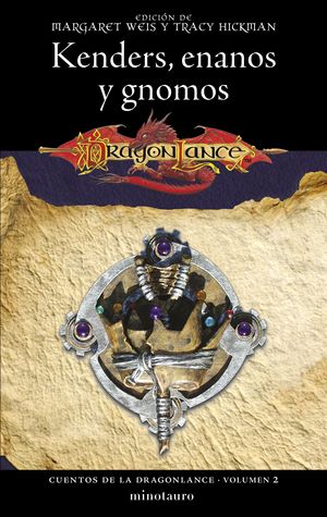 CUENTOS DE LA DRAGONLANCE N 02/06 KENDERS, ENANOS Y GNOMOS