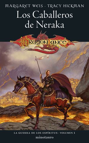 LA GUERRA DE LOS ESPIRITUS N 01/03 LOS CABALLEROS DE NERAKA