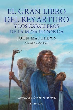 EL GRAN LIBRO DEL REY ARTURO Y LOS CABALLEROS DE LA MESA REDONDA 2024
