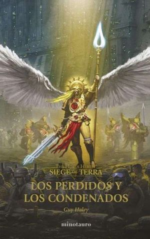 THE HORUS HERESY: SIEGE OF TERRA N 02 LOS PERDIDOS Y LOS CONDENADOS