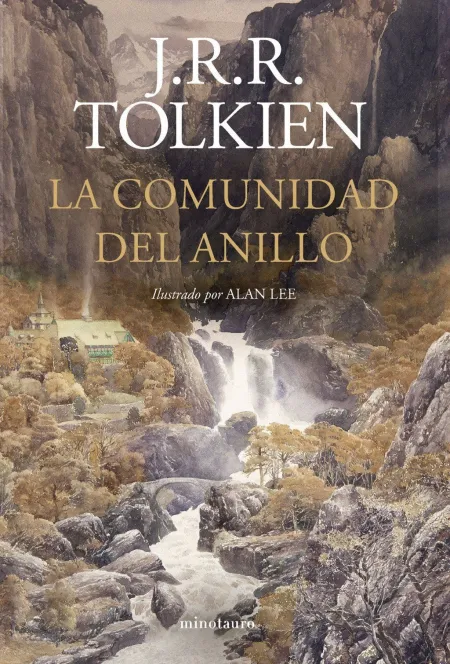 La Comunidad del Anillo. (El Señor de los Anillos I)